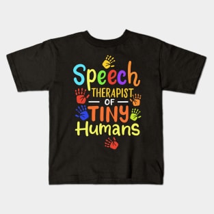 Speech Therapist Of Tiny Humans Kids T-Shirt